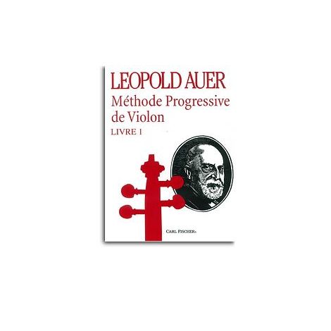 Leopold Auer: Methode Progressive De Violon - Book 1