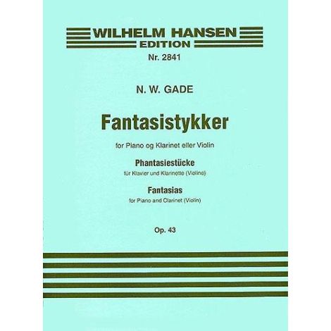 Fantasiestucke for Clarinet (or Violin) & Piano Op.43