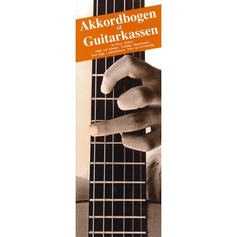 Peter Pickow: Akkordbogen Til Guitarkassen (Guitar)