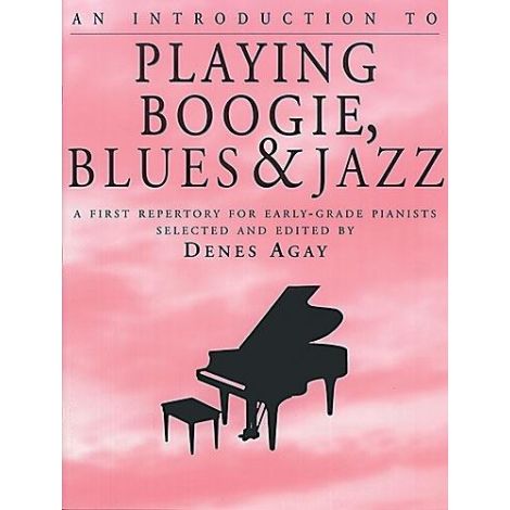 Agay: An Introduction To Playing Boogie, Blues And