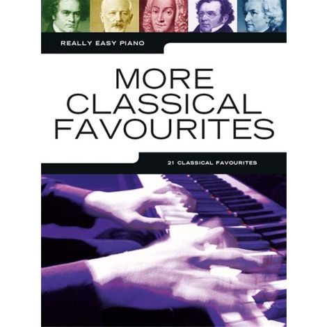 Really Easy Piano: More Classical Favourites