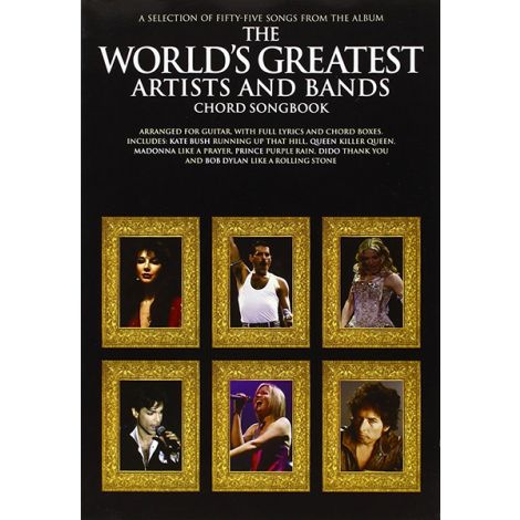 The World's Greatest Artists And Bands Chord Songbook
