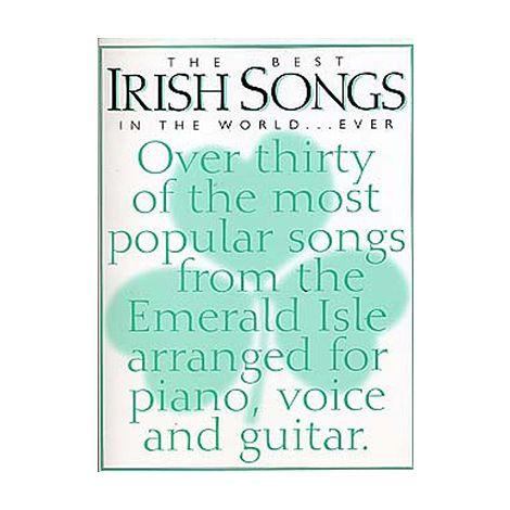 The Best Irish Songs In the World...Ever