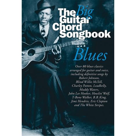 Big Guitar Chord Songbook Blues Lyrics and Chords Book