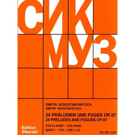 Shostakovich: 24 Preludes and Fugues op. 87/1-12 Vol. 1
