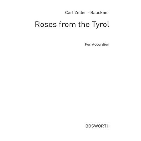 Zeller, C Roses From Tyrol Acdn