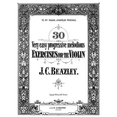 Beazley, Jc 30 Very Easy Progressive Melodious Exercises For Violin