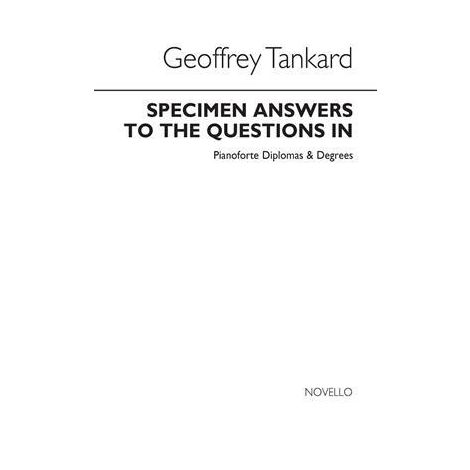 Specimen Answers To The Questions for Piano Diplomas/Degrees