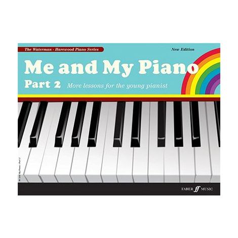 WATERMAN/HAREWOOD ME AND MY PIANO PART 2 NEW EDITION PIANO BOOK
