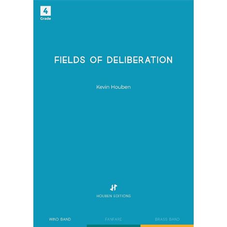 Kevin Houben: Fields of Deliberation