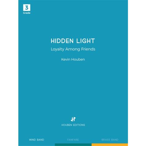 Hidden Light (Loyalty Among Friends)