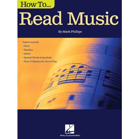 PHILLIPS: HOW TO READ MUSIC