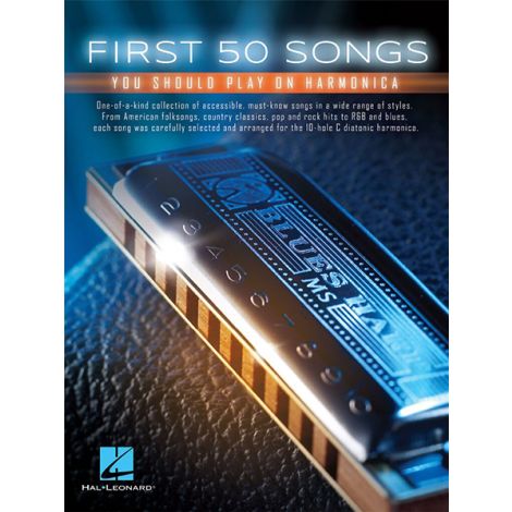 First 50 Songs You Should Play on Harmonica Harm Tab Book