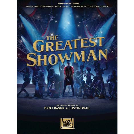 The Greatest Showman: Piano, Vocal & Guitar