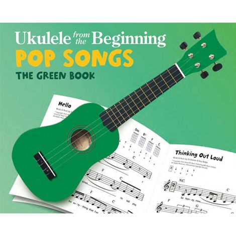 Ukulele from the Beginning Green Pop Songs