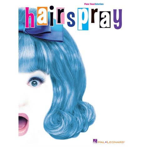 Marc Shaiman: Hairspray - Vocal Selections