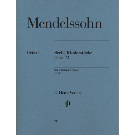 Mendelssohn: Six Children's Pieces Op 72 (Henle Urtext)