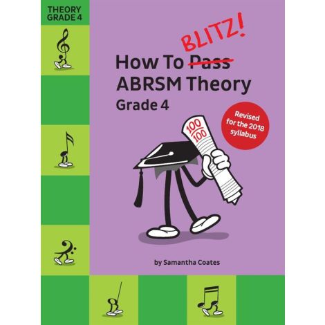 How To Blitz! ABRSM Theory Grade 4 (2018 Revised)