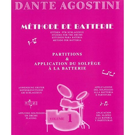 Agostini, Dante: Methode De Batterie - Studies For The Drums - Solfege Batterie Volume 1