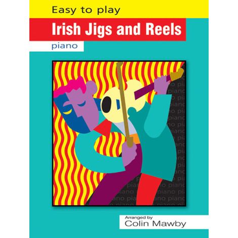 Easy To Play Irish Jigs & Reels For Piano