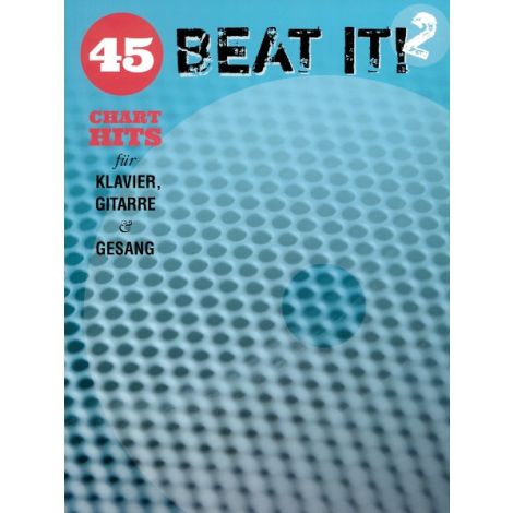 Beat It! 2 - 45 Chart Hits For Piano, Vocal And Guitar