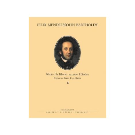 Mendelssohn: Piano Works for Two Hands, Vol. 2
