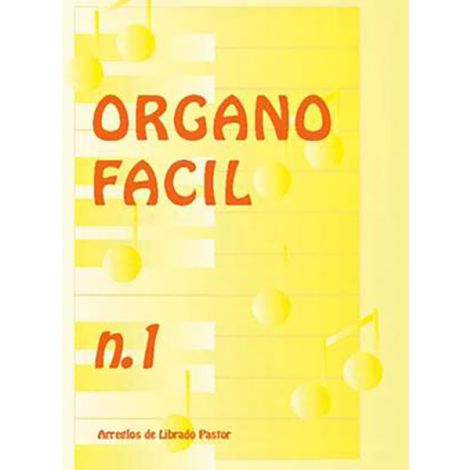 ORGANO FACIL NO1 (ARR PASTOR LIBRADO) ORGAN BOOK