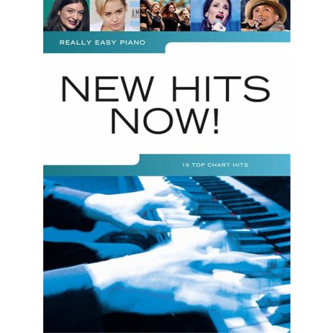 Really Easy Piano: New Hits Now!