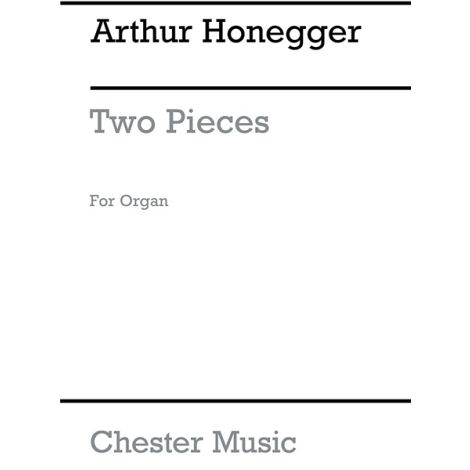 Arthur Honegger: Two Pieces- Fugue And Chorale