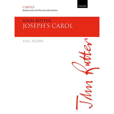 John Rutter: Joseph's Carol