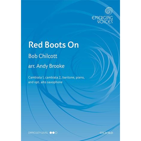 Bob Chillcott: Red Boots On