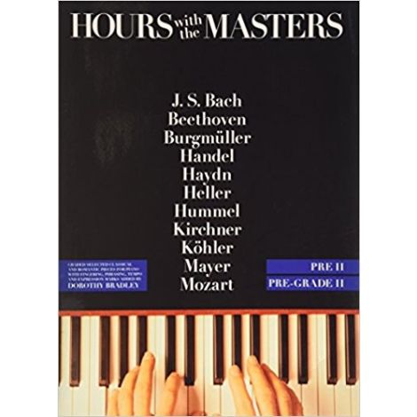 Hours With The Masters Pre Grade 2 (Piano Solo), e