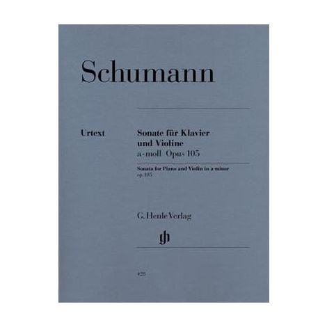 Robert Schumann: Sonata For Violin And Piano In A Minor Op. 105 (Henle Urtext)