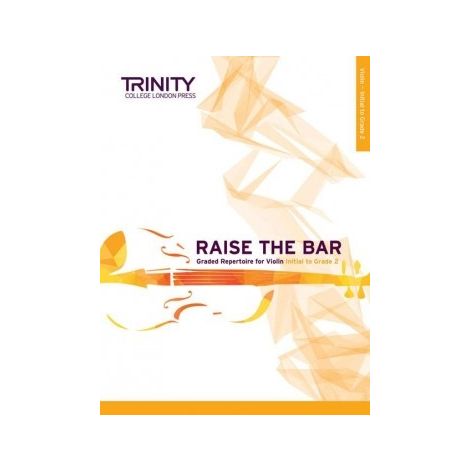 TCL Trinity College London Raise the Bar Violin book 1 (Initial - Grade 2)