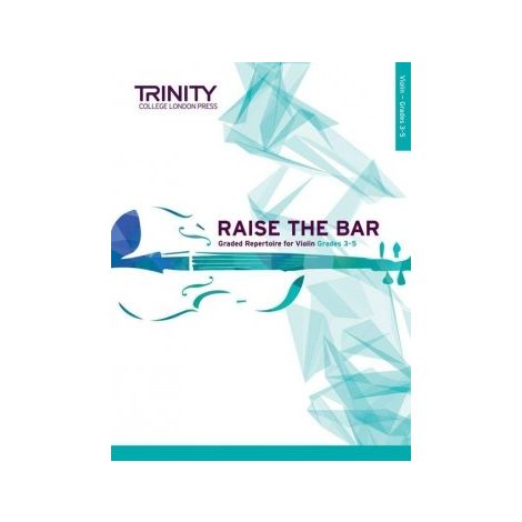 TCL Trinity College London Raise the Bar Violin book 2 (Grades 3 - 5)