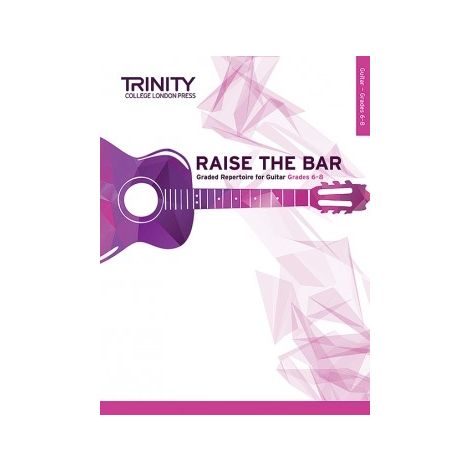 TCL Trinity College London Raise the Bar Guitar book 3 (Grades 6 - 8)