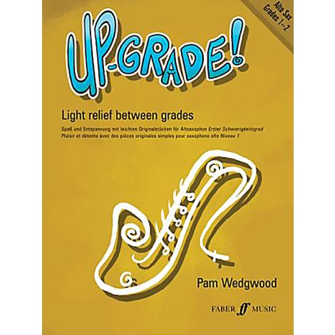 Pamela Wedgwood: Up-Grade! Alto Saxophone Grades 1-2