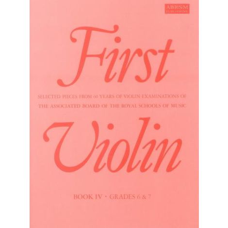 FIRST VIOLIN - BOOK IV (GRADES 6 & 7)