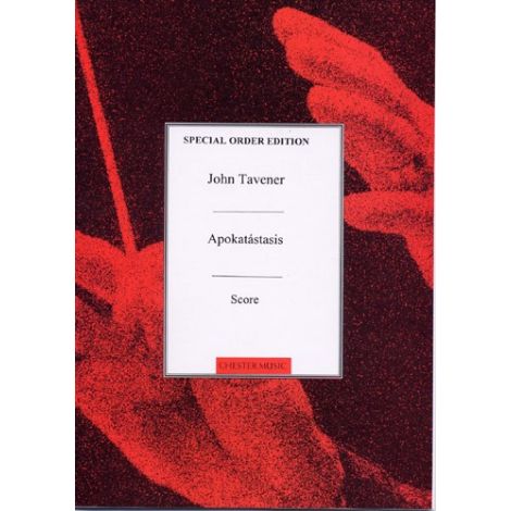 John Tavener: Apokatastasis Score