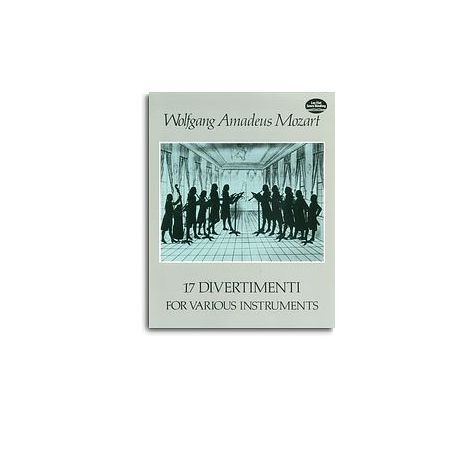 W.A. Mozart: 17 Divertimenti For Various Instruments