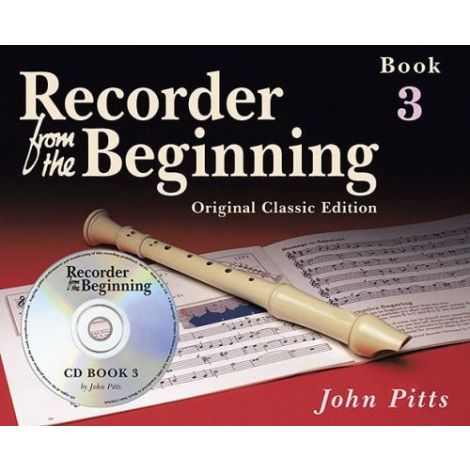 Recorder From The Beginning (Classic Edition): Pupil's Book 3 (CD Edition)