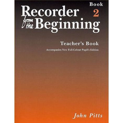 Recorder From The Beginning : Teacher's Book 2 (2004 Edition)