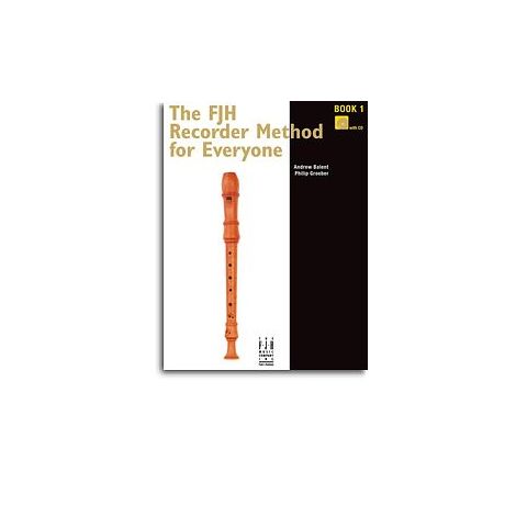 The FJH Recorder Method For Everyone: Book 1 (Book/CD)