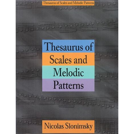 Thesaurus Of Scales And Melodic Patterns