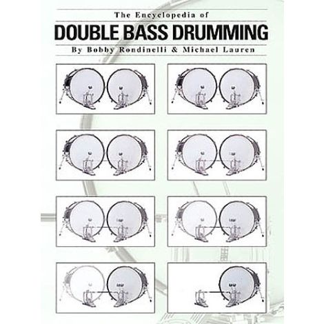 The Encyclopedia Of Double Bass Drumming