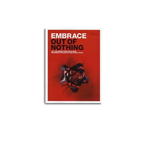 Embrace: Out Of Nothing