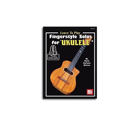 Learn to Play Fingerstyle Solos For Ukulele