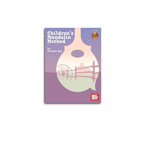 William Bay: Children's Mandolin Method (Book/CD)