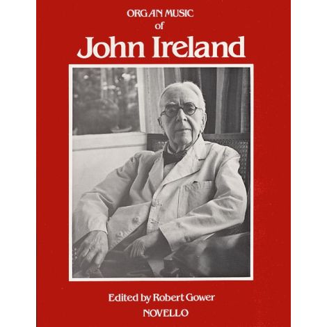 The Organ Music Of John Ireland