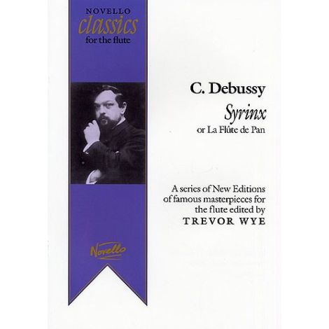 Claude Debussy: Syrinx (La Flute De Pan) Ed. Trevor Wye